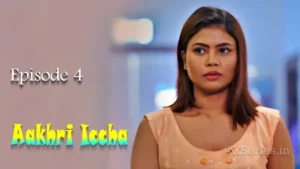 Aakhri Iccha Episode 4 by Primeplay OTT