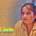 Aakhri Iccha Episode 7 by Primeplay OTT