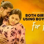 Both Girlfriend Using Boyfriends for Fun by TriFlicks OTT