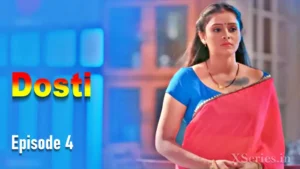 Dosti Episode 4 by Primeplay OTT