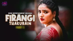 Firangi Thakurain Episode 1 To 2 by Wow Entertainment OTT