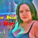 Ghar Ka Call Boy Episode 1 by Primeplay OTT