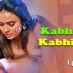 Kabhi Ye Kabhi Woh Episode 7 by Primeplay OTT
