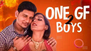 One GF Two Boys by TriFlicks OTT