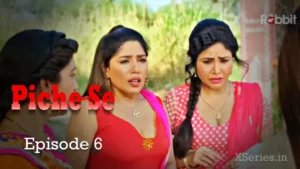 Piche Se Episode 6 by Rabbit OTT