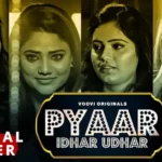 Pyaar Idhar Udhar Episode 1 by VOOVI OTT