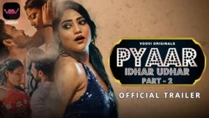 Pyaar Idhar Udhar Episode 2 by VOOVI OTT