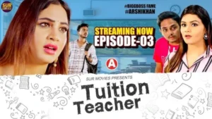 Tuition Teacher Episode 3 SUR Movies by SUR Movies OTT