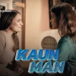 Kaun Man Episode 2