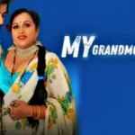 My Grandmother by ShowHit OTT