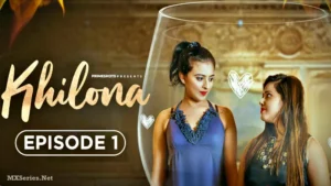 Khilona Episode 1 by Prime Shots OTT