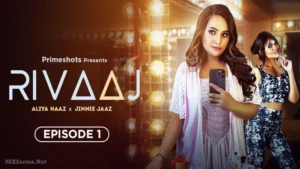 Rivaaj Episode 1 by Prime Shots OTT