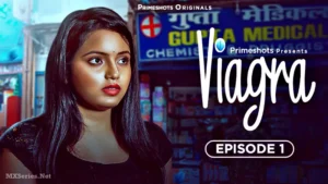 Viagra Episode 1 by Prime Shots OTT
