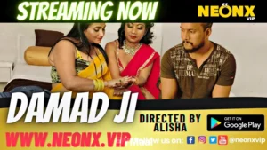 Damad Ji 1 by NEONX OTT