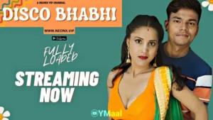 Disco Bhabhi by NEONX OTT