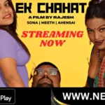 Ek Chahat by NEONX OTT