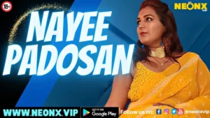 Nayee Padosan by NEONX OTT