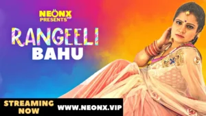 Rangeeli Bahu 1 by NEONX OTT