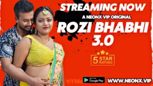 Rozi Bhabhi 3 by NEONX OTT