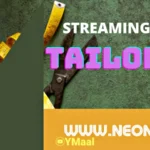 Tailor Ji by NEONX OTT