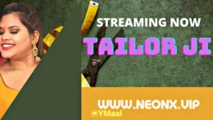 Tailor Ji by NEONX OTT