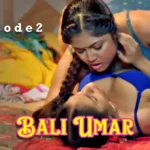 Bali Umar Episode 2 by Rabbit OTT