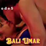 Bali Umar Episode 5 by Rabbit OTT