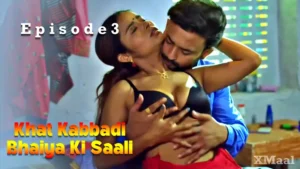Khat Kabbadi Bhaiya Ki Saali Episode 3 by Rabbit OTT