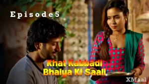 Khat Kabbadi Bhaiya Ki Saali Episode 5 by Rabbit OTT