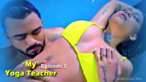 My Yoga Teacher Episode 2 by Sahelii OTT