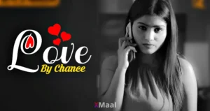 Love By Chance by Rio Plus OTT
